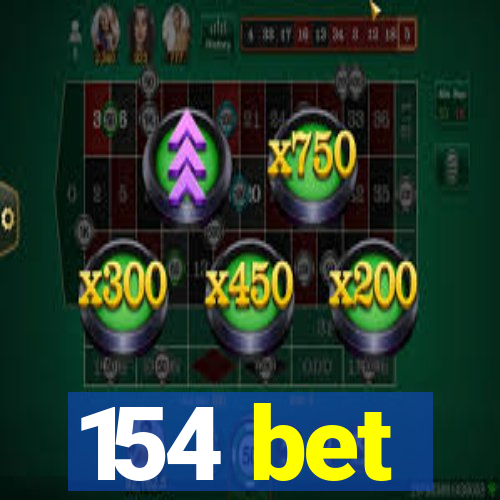 154 bet